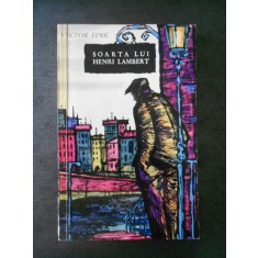 VIKTOR FINK - SOARTA LUI HENRI LAMBERT