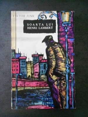 VIKTOR FINK - SOARTA LUI HENRI LAMBERT foto