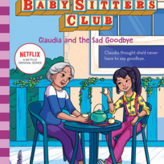 Claudia and the Sad Good-Bye (the Baby-Sitters Club #26)