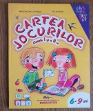 Cartea jocurilor. Clasele I și a II-a. 6-9 ani - Magdalena Catranji, Otilia Borș