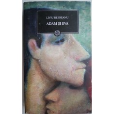 Adam si Eva &ndash; Liviu Rebreanu