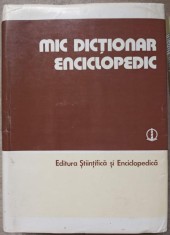 MIC DICTIONAR ENCICLOPEDIC-MIRCEA MACIU, N.C. NICOLESCU, V.SUTEU, GH. TIMCU, V. VACARU SI C foto