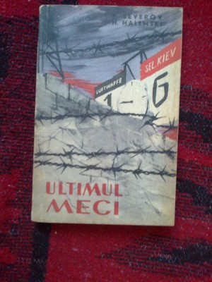 a7 Ultimul meci- P. Severov, N. Halemski foto