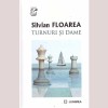 Silvian Floarea - Turnuri si dame - 136045