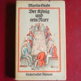 Der K&ouml;nig und sein Narr - Martin Stade (Buchverlag der Morgen, roman istoric &icirc;n limba germană)