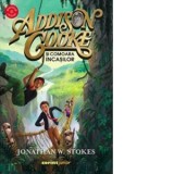 Addison Cooke si comoara incasilor - Jonathan W. Stokes, Dana Saporan