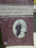 Casa Rgala a Romaniei in cronicile neoficiale ale Monitorului Oficial 1886-1894 Vol. 8