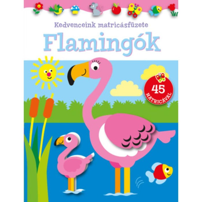 Kedvenceink matric&aacute;sf&uuml;zete - Flaming&oacute;k