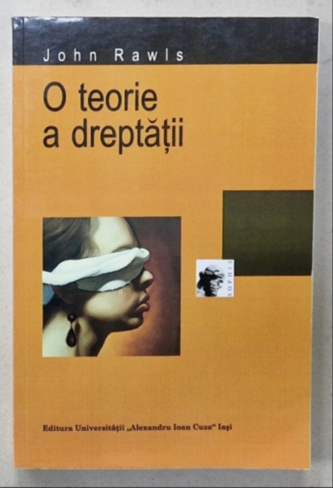 O teorie a dreptatii/ John Rawls