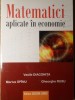 Matematici Aplicate in Economie - V. Diaconita, M. Spinu, Gh. Rusu - Sedcom Libris 2004 - Carte Matematica