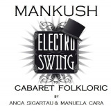 Electro Swing to Cabaret Folkloric | Manuela Cara, Anca Sigartau, Pop, A&amp;A Records