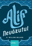 Alif nevăzutul - G. Willow Wilson