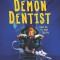 Demon Dentist