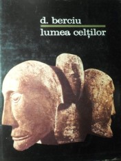 LUMEA CELTILOR-DUMITRU BERCIU-271470