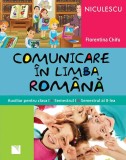 Comunicare &icirc;n limba rom&acirc;nă. Auxiliar pentru clasa I. Semestrul I şi semestrul al II-lea, Auxiliare scolare