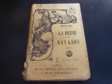 Maine Reid - La reine des Navajos - tom 2 -in franceza - interbelica, Alta editura