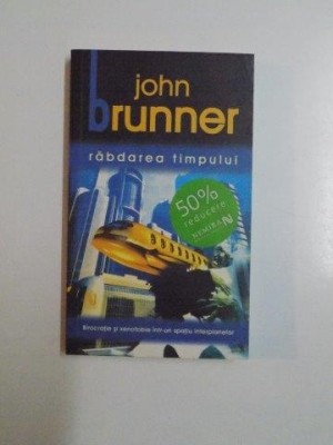 RABDAREA TIMPULUI de JOHN BRUNNER 2006 foto