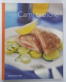 LA GRANDE CUCINA , CARNI BIANCHE di STEFANO FOLLI , 2004 * TEXT IN LIMBA ITALIANA , * BOGAT ILUSTRATA