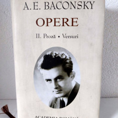 A. E. Baconsky - Opere II Proza. Versuri. Academia Romana, VOLUM EDITIE DE LUX