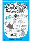 Cumpara ieftin Totul despre Cassidy - Vedeta reporter, Tamsyn Murray