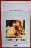 Pur si impur - Vladimir Jankelevitch (2001)