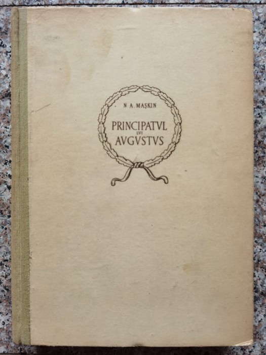 Principatul Lui Augustus - N.a.maskin , C247
