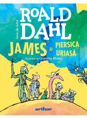 James Si Piersica Uriasa [Format Mic], Roald Dahl - Editura Art foto