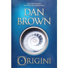Origini - Dan Brown , B1347
