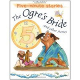 The Ogres Bride And Other Stories