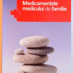 MEDICAMENTELE MEDICULUI DE FAMILIE de BARBU CUPARENCU , DAFIN FIOR MURESANU , 2007
