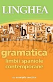 Gramatica limbii spaniole contemporane cu exemple practice