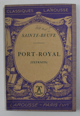 PORT - ROYAL ( EXTRAITS ) par SAINT - BEUVE , 1936 foto