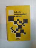 TABELE MATEMATICE UZUALE , ED. a VII a de E. ROGAI , C. TEODORESCU , 1973