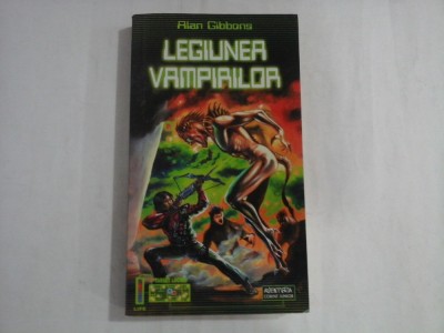 LEGIUNEA VAMPIRILOR - ALAN GIBBONS foto