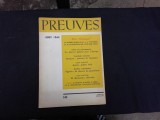 REVISTA PREUVES NR.162/1964 (CU ARTICOLE DE DENIS DE ROUGEMONT, JEAN RABAUT, VLADIMIR DEDIJER SI ALTII, TEXT IN LIMBA FRANCEZA)