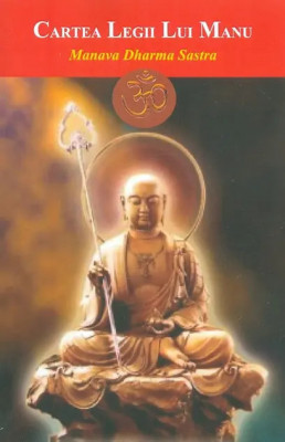 Manava Dharma Sastra sau Cartea Legii lui Manu foto