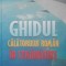 GHIDUL CALATORULUI ROMAN IN STRAINATATE