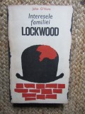 Interesele Familiei Lockwood - John O&#039;Hara