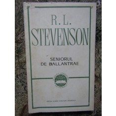 R. L. STEVENSON - SENIORUL DE BALLANTRAE