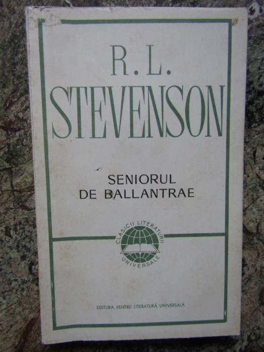 R. L. STEVENSON - SENIORUL DE BALLANTRAE