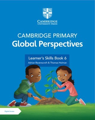 Cambridge Primary Global Perspectives Stage 6 Learner&amp;#039;s Skills Book with Digital Access (1 Year) foto