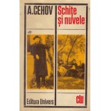 Cumpara ieftin Anton Pavlovici Cehov - Schite si nuvele - 113331