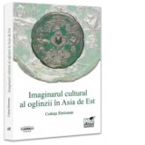 Imaginarul cultural al oglinzii in Asia de Est - Codruta Sintionean