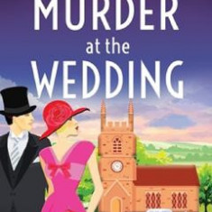 Murder at the Wedding. Miss Underhay #7 - Helena Dixon