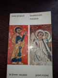 La peinture romane- Juan Ainaud / carte in lb franceza. Pictura romana
