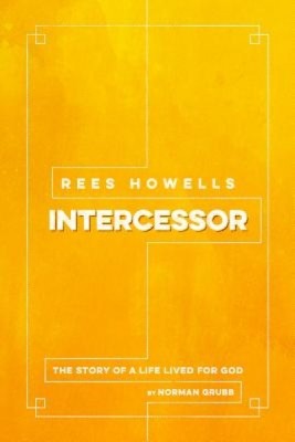 Rees Howells: Intercessor foto