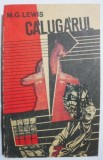 Calugarul - M. G. Lewis - Roman gotic, editie necenzurata - Carte beletristica noua/anticariat