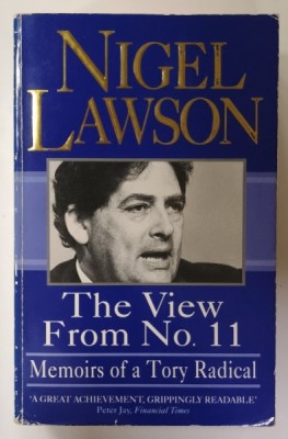 THE VIEW FROM NO. 11 , MEMOIRS OF A TORY RADICAL by NIGEL LAWSON , 1993 foto