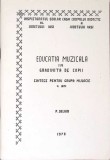 EDUCATIA MUZICALA IN GRADINITA DE COPII - CANTECE PENTRU GRUPA MIJLOCIE 4 ANI-P. DELION-352206