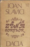 Zana Zorilor si alte povesti - Ioan Slavici | Editia 1982 Dacia | Literatura Clasica Romana